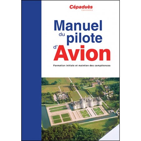 Manuel du pilote d'avion Manuel du pilote d'avion
